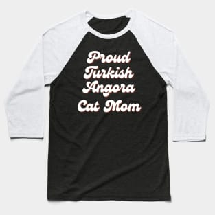 Turkish Angora Cat Baseball T-Shirt